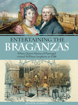 cover image of Entertaining the Braganzas
